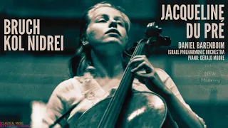 Max Bruch - Kol Nidrei Op.47 / Orchestra & Piano (Ct.rc.: Jacqueline Du Pré, D.Barenboim, G.Moore)