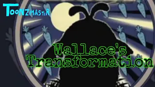 Wallace's Transformation Crossover (Remake)