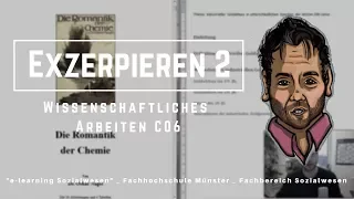 Exzerpieren II: Das Wichtigste aus einem Text holen! Wissenschaftliches Arbeiten - C06