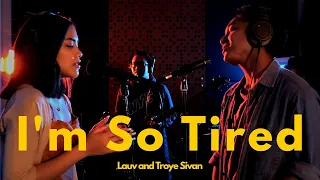 Lauv and Troye Sivan - I'm So Tired (Cover by Baila)