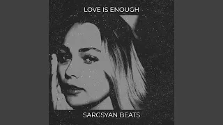 Love Is Enough