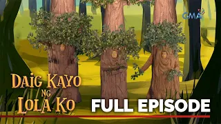 Daig Kayo Ng Lola Ko: The Tale of Three Trees | Full Episode