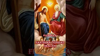 ✝️ SANTÍSIMA TRINIDAD ORACIÓN 🔥 FE CATÓLICA OFFICIAL