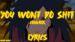 convolk - you.wont.do.shit (Lyrics)