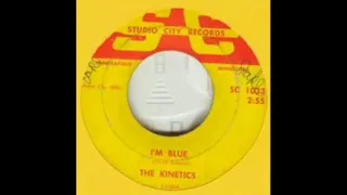 The Kinetics - I'm Blue(1965).