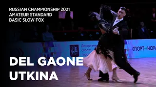 SlowFox | Matteo Del Gaone - Ekaterina Utkina | Russian Championship Amateur Standard 2021