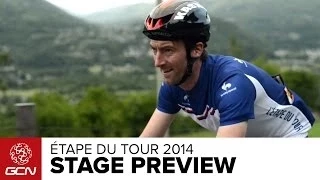 L'Étape Du Tour 2014 - Stage Preview