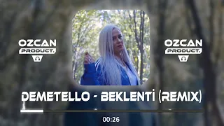 DEMETELLO - BEKLENTİ ( UMUT ÖZCAN REMIX )