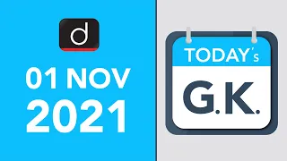 Today's GK – 01 NOVEMBER  2021 | Drishti IAS English