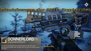 Destiny 2: DONNERLORD kompletter Guide (exo MG) | AUFZEICHNUNGEN DES RIFF-KRYPTARCHEN/Holliday-Quest