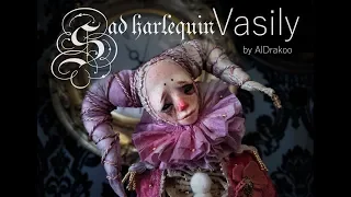 Handmade Textile / Polymer clay ooak doll ( Sad harlequin Vasily ) DIY tutorial