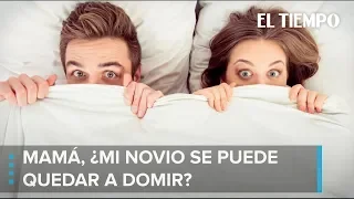 Cómo hacer para que mi novio pueda dormir en mi casa | EL TIEMPO