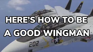 Here's How to be a Good Wingman
