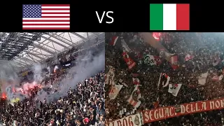 American Fans vs Italian Fans [FOOTBALL ATMOSPHERE]