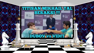 Titisan Mikhail Tal !! Dubov vs Vidit || Global Chess League 2023 [Dubai]