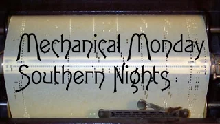 Mechanical Monday - Southern Nights