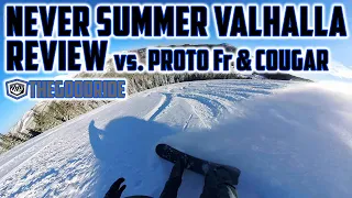 Never Summer Valhalla Review vs  Cougar and Proto Fr