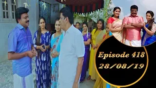 Kalyana Veedu | Tamil Serial | Episode 418 | 28/08/19 | Sun Tv | Thiru Tv