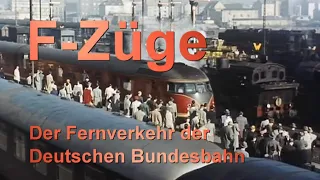 F-Züge - Fernverkehr der Bundesbahn