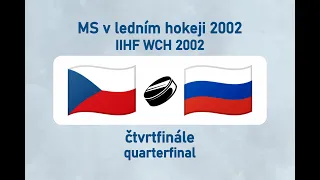 MS v ledním hokeji 2002, CZE-RUS (čtvrtfinále)