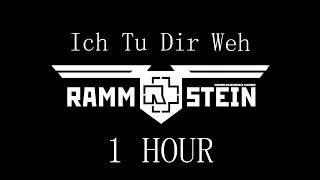 Rammstein - Ich Tu Dir Weh 1 hour loop