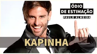 ÓDIO DE ESTIMAÇÃO - KAPINHA