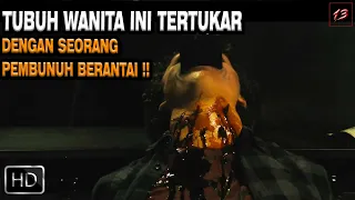 ANEHH ‼️GADIS LUGU INI BERTUKAR TUBUH DENGAN PS1K0P4T S4DIS ‼️Alur cerita film