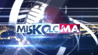 Miskolc Ma 2018.06.01.