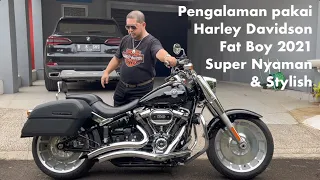 Pengalaman pakai Harley Davidson Fat Boy 2021 Stylish dan Super Nyaman - Owning Experience HD FatBoy