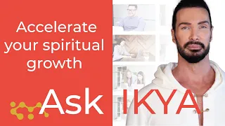 Ask IKYA: Accelerate your spiritual growth