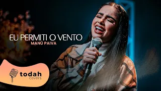 Manú Paiva | Eu Permiti O Vento [Cover Vitória Souza]