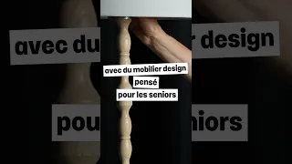 Mobilier design pour les seniors