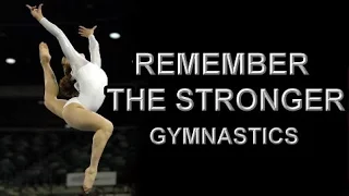 Gymnastics || Remember the Stronger