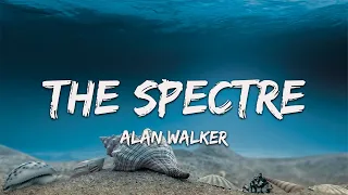 1 Hour - Alan Walker - The Spectre (Lyrics)