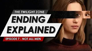 The Twilight Zone: 2019: Episode 7: Not All Men: Ending Explained + Spoiler Talk Review