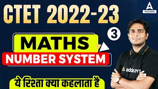 CTET Math | CTET Maths Preparation Paper 1 | Number System #3 | Ayush Chauhan
