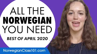 Your Monthly Dose of Norwegian - Best of April 2020