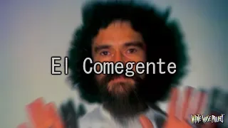 El Comegente (1957- Actualidad) | WNP
