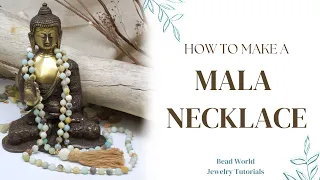 How to Make an Authentic Mala | Bead World Tutorial