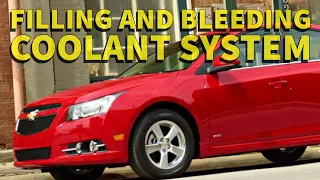 2011-2019 CHEVROLET CRUZE // FILLING & BLEEDING COOLING SYSTEM