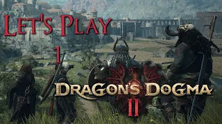 Dragon’s Dogma 2 - Let’s Play Part 1 - Arise!
