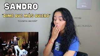 ESCUCHO por PRIMERA VEZ a SANDRO - "Dime que más quiero"  | REACCIÓN