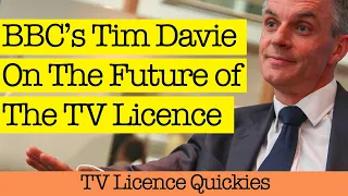 BBC’s Tim Davie Talks About The Future of The TV Licence