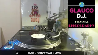 JADE   DON'T WALK AWAY SB 2 TV WALK 1992