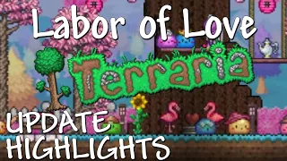 Labor of Love Update Highlights (Terraria version 1.4.4)