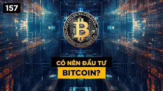 Có nên đầu tư vào Bitcoin?