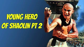 Wu Tang Collection - Young Hero Of Shaolin Pt 2