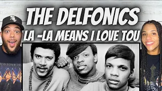 LOVE IT!| FIRST TIME HEARING The Delfonics -  La - LA Means I Love You REACTION