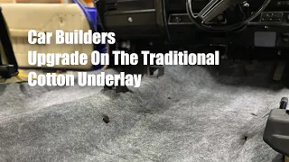 What is the Advantage of Car Builders Plushlay over Factory Cotton Jute Underlay?