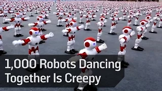 1,000 Robots Dancing Together Is Creepy